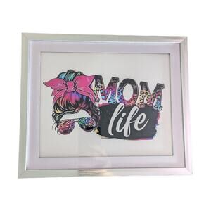 Mom Life Framed Wall Art Home Decor Game Room Bed Room Office Brand New